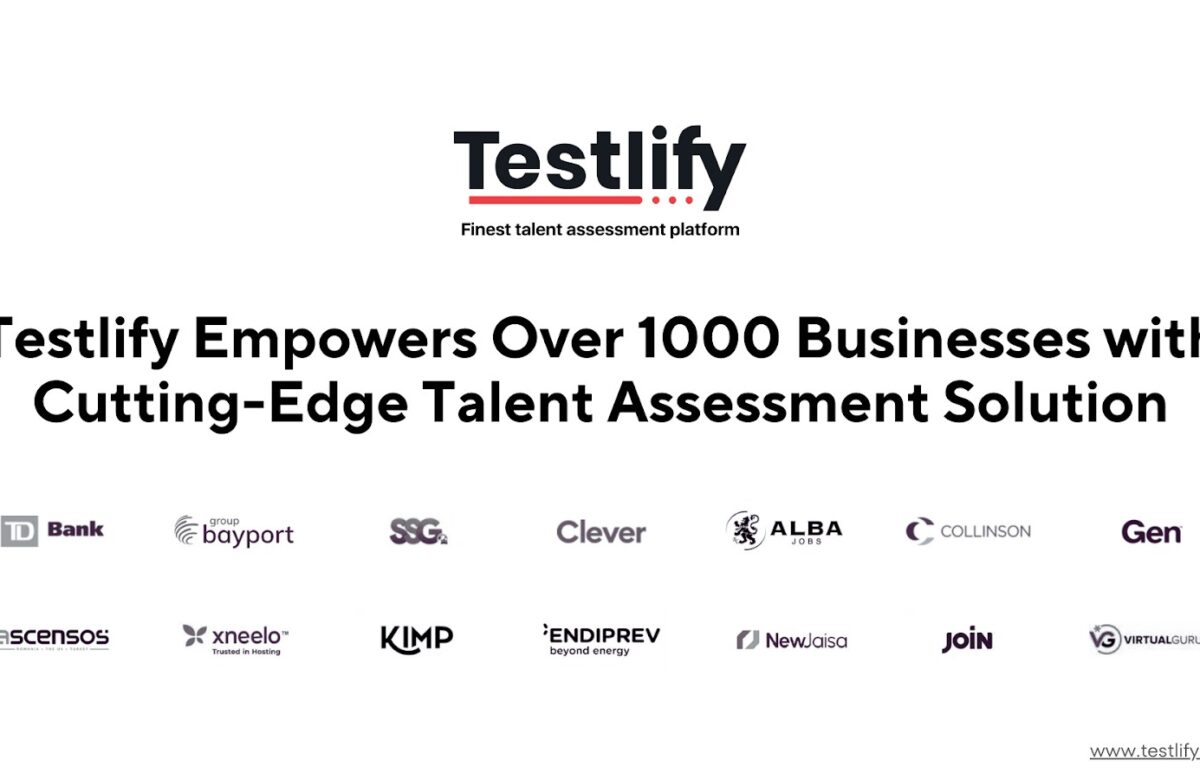 Testlify Empowers Over 1000 Businesses with Cutting-Edge Talent Assessment Solution