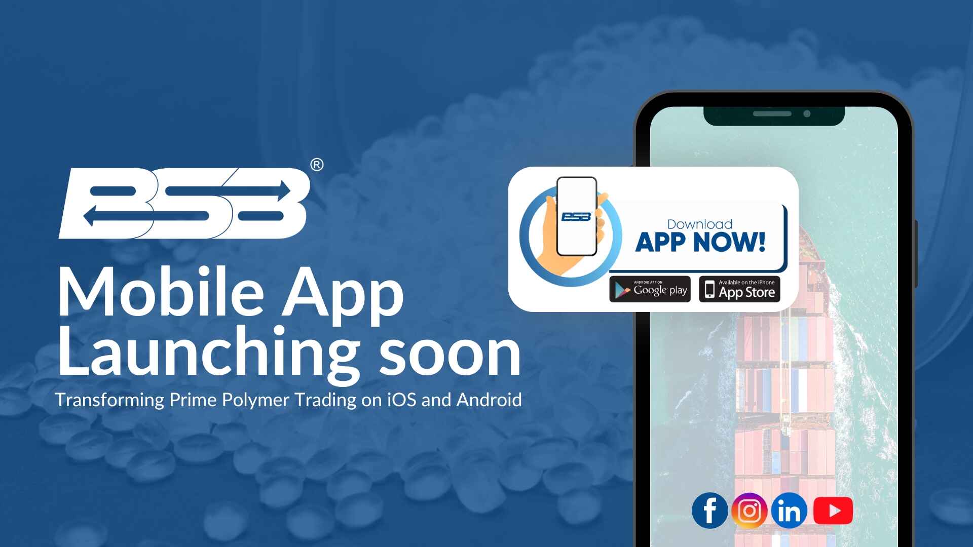 BSB Mobile App Launching soon: Transforming Prime Polymer Trading on iOS and Android